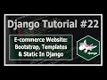 E-commerce Website Adding Bootstrap Templates Static Python Django Tutorials In Hindi