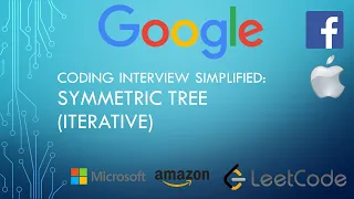 Coding Interview Tutorial 34 Symmetric Tree Iterative LeetCode