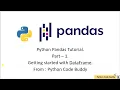 Python Pandas Tutorial Data analysis with Python Pandas Dataframe basics Google Colab