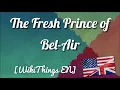 The Fresh Prince of Bel-Air WikiThings EN