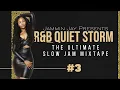 Download Lagu R\u0026B Quiet Storm #:The3 Ultimate Slow Jam Mixtape