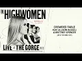 The Highwomen - Crowded Table (Live at The Gorge 2023) feat. Allison Russell and Brittney Spencer