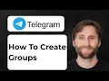 How to Create Telegram Groups 2026 Guide