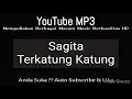 Download Lagu Sagita - Terkatung Katung
