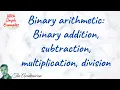 COA 17 Binary arithmetic Binary addition subtraction multiplication division