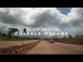 Goa | Colvale - Revora | 4k Drive Goa | Goa Monsoon 2021 |