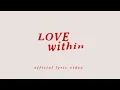 Download Lagu Eva Celia - Love Within (Official Lyric Video)