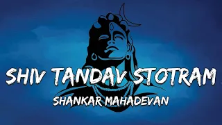 shiv tandav stotram lyrics shankar mahadevan
