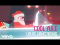 Louis Armstrong - Cool Yule ft The Commanders
