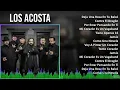 Los Acosta 2024 MIX Grandes Exitos - Deja Una Rosa En Tu Balcón, Contra El Dragón, Por Estar Pen...