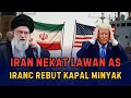 KAPAL MINYAK DIREBUT IRAN! Trump Tak Berdaya? Dunia Ketar-Ketir Selat Hormuz Akan Diblock!