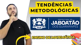 Concurso Jaboatão - Tendências no ensino de Matemática