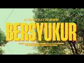 Download Lagu Extravagant Worship - Bersyukur (Official Video)