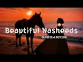 Beautiful Nasheeds Collection Ever 2025 🤍✨️ || Peaceful Nasheed Collection | Zahara Typist