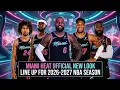 MIAMI HEAT NEW LOOK COMPLETE LINE UP FOR 2026-2027 NBA SEASON HEAT UPDATES