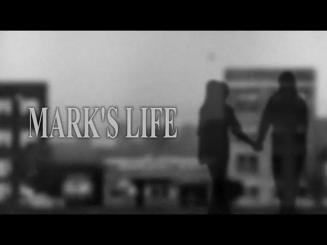 MARK'S LIFE  [TRAILER]