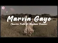 Tiktok Version Marvin Gaye (Lyrics) - Charlie Puth ft. Meghan Trainor (Slowed)(Terjemahan Indonesia)