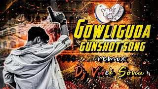 Gowliguda Gunshot ||Jetty Bharat Yadav|| Song Remix Dj Vivek Sonu