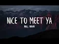 Lagu Niall Horan - Nice To Meet Ya (Lyrics / Lyric Video)