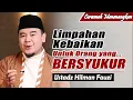 Lagu Allah siapkan kebaikan untuk orang yang bersyukur ~ Ustadz Hilman Fauzi Terbaru