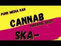 SKA-P ✴ CANNABIS ✴ KARAOKE INSTRUMENTAL ✴ PMK