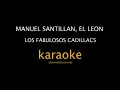 KARAOKE - Manuel Santillan, El leon - Los Fabulosos Cadillacs