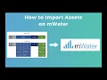 How to Import Assets on mWater