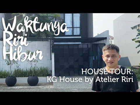 Download MP3 WAKTUNYA RIRI HIBUR: HOUSE TOUR! KG House @ Jakarta Indonesia