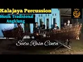 Lagu LAGU SATU RASA CINTA ENAK JUGA DI MAINKAN DENGAN MUSIK ANGKLUNG. COVER ANGKLUNG KALAJAYA PERCUSSION