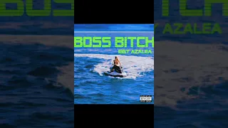 Iggy Azalea - Boss bitch