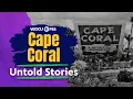 Cape Coral Florida Dreamers Schemers Untold Stories Florida History