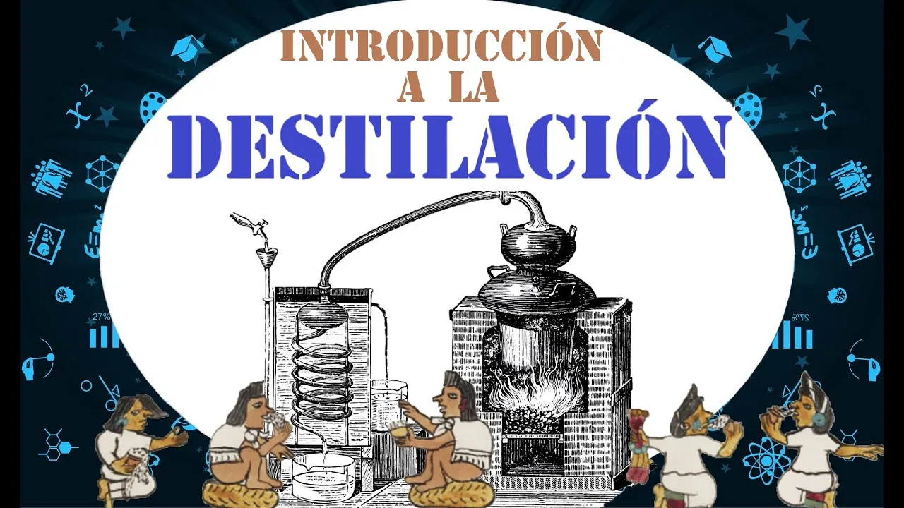 👨‍🔬👌DESTILACIÓN : Introducción y Conceptos Básicos🤴👳‍♂️👨‍🦲✨