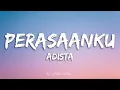 Download Lagu ADISTA - Perasaankus Ketika Kau Tertawa Kupandang Dengan Pasti Cover
