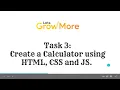 CALCULATOR Using HTML CSS JS TASK 3 LGMVIP FEB2022 WEB DEVELOPMENT