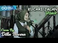 Download Lagu KUCARI JALAN TERBAIK - PANCE PONDAAG COVER BY DILLA NOVERA