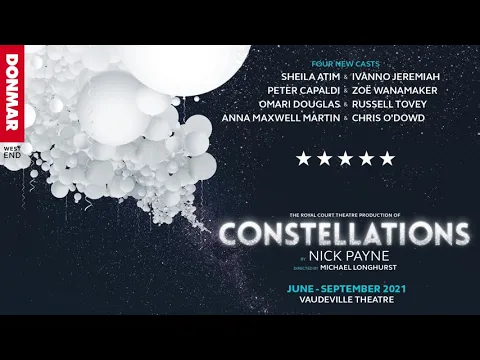 CONSTELLATIONS | Donmar Warehouse in the West End | Summer 2021