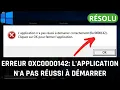 Erreur 0xc0000142: L'application n'a pas réussi à démarrer