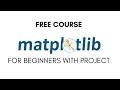 Matplotlib Graph Course Python Course