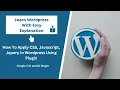 Add JavaScript CSS to WordPress Simple Plugin Tutorial Simple Custom CSS and JS plugin