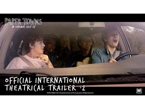 Paper Towns [Official International Trailer #2 in HD (1080p)] R