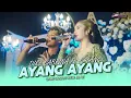 Download Lagu Dike Sabrina Ft. Galang - Ayang Ayang - Campursari New JB AE