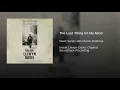 The Last Thing on My Mind (with Punch Brothers)