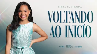 Maria Marçal - Voltando ao Início - Medley Harpa / DVD CURA