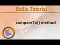 Kotlin Tutorial compareTo method