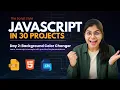 Day 2 - Background Colour Changer Project JavaScript DOM Events Explained 30 days 30 JS Projects