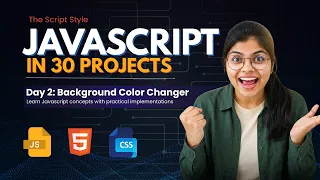 Day 2 - Background Colour Changer Project JavaScript DOM Events Explained 30 days 30 JS Projects