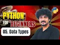 Python for Beginners 05 Python Data Types
