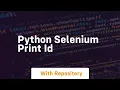 python selenium print id