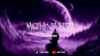 MANDELÃO DA FESTA F3ARL3SS Bass Boosted 