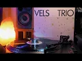 Vels Trio - Yellow Ochre Part 1 Vinyl Rip
